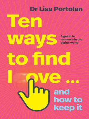 cover image of Ten Ways to Find Love ... and How to Keep it